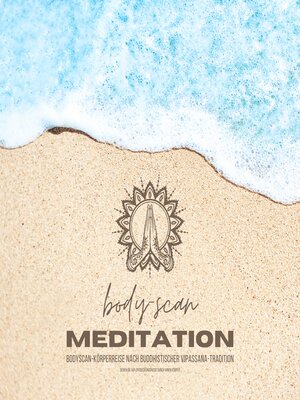cover image of Body-Scan Meditation / Bodyscan-Körperreise nach buddhistischer Vipassana-Tradition